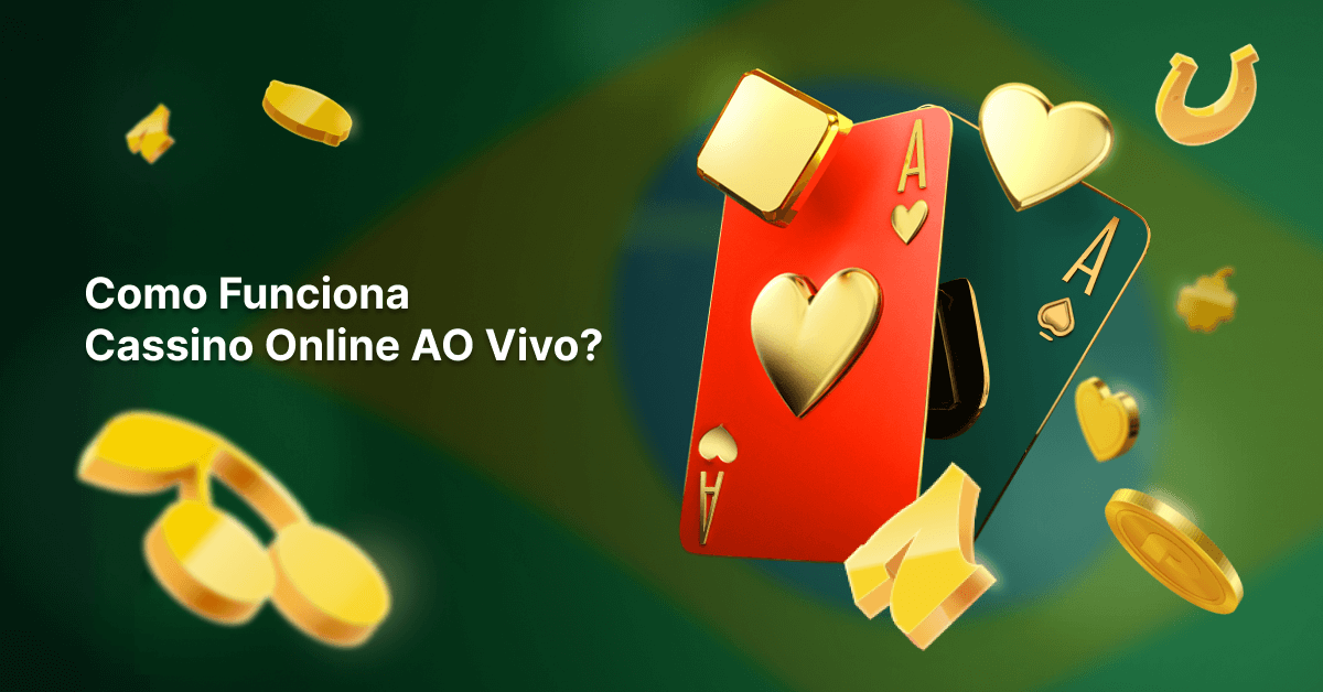 Como Funciona Cassino Online AO Vivo